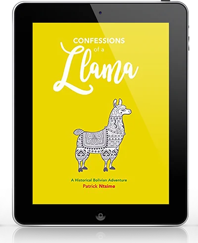 Cover of Confessions of a Llama: A Historical Bolivian Adventure, shown on a tablet